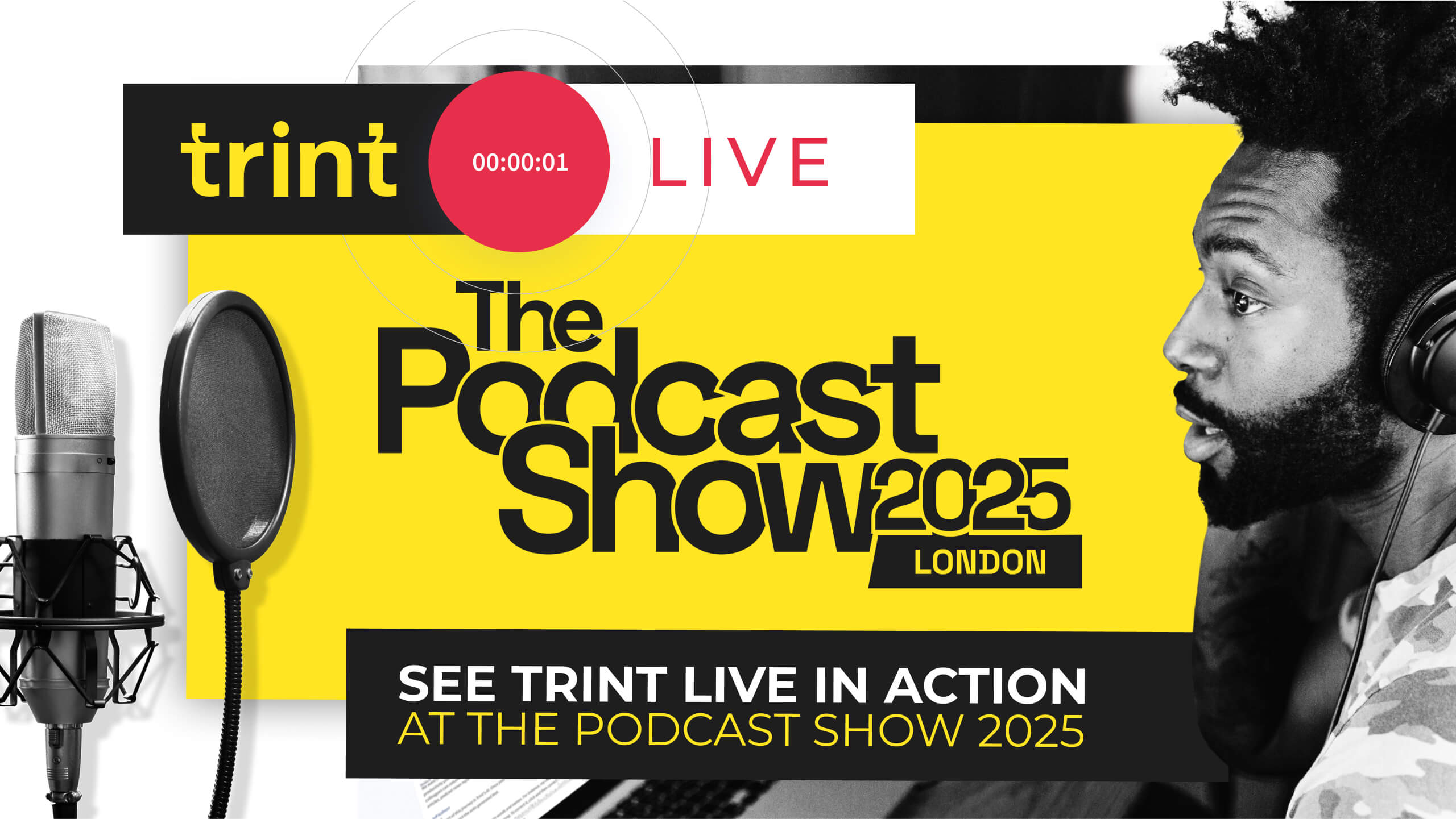See how fast editing podcasts can be with Trint Live, our new innovation demoing at The Podcast Show 2025, BDC, Islington, 21-22 May.