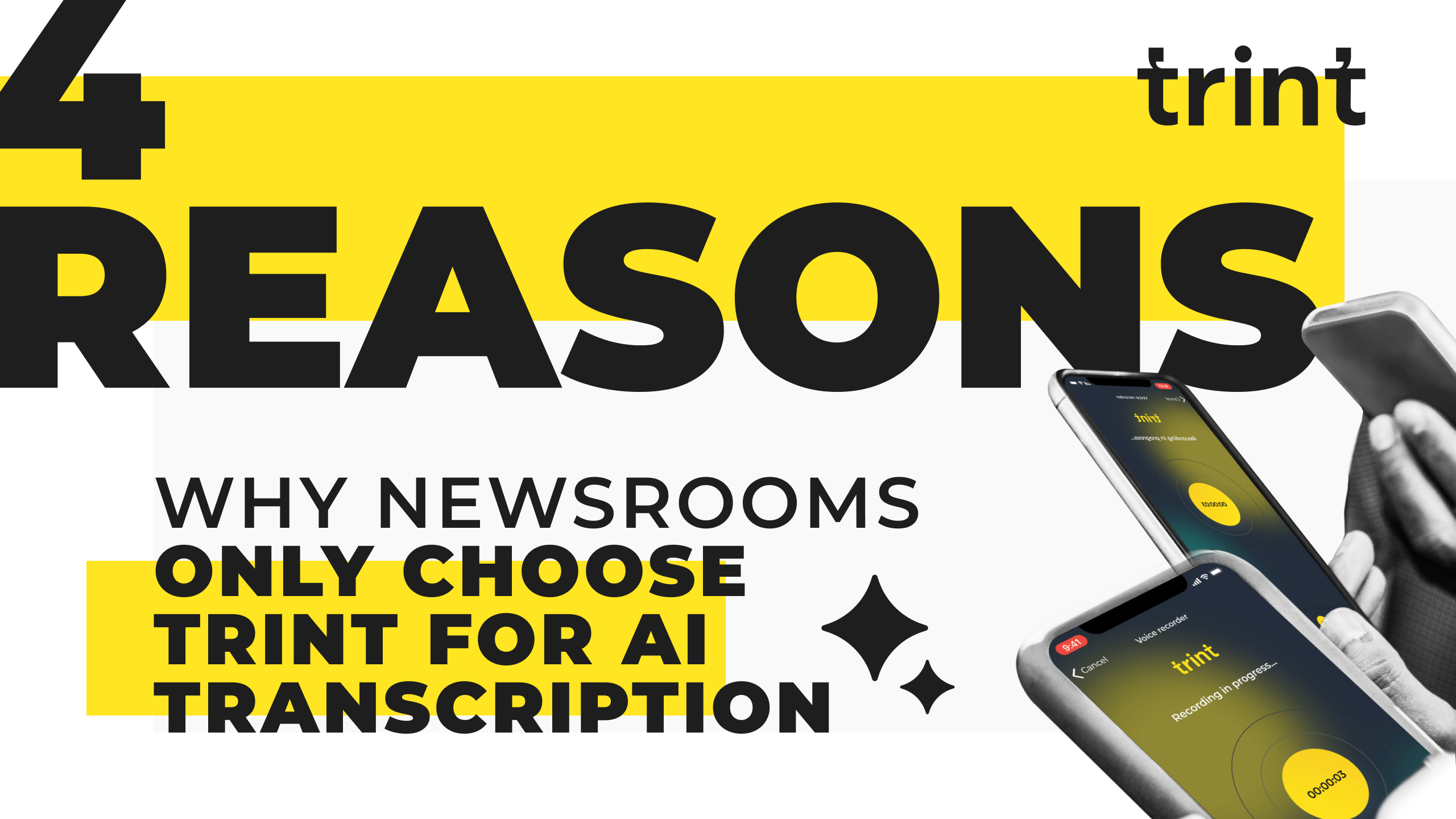 4 reasons why newsrooms only choose Trint for AI transcription