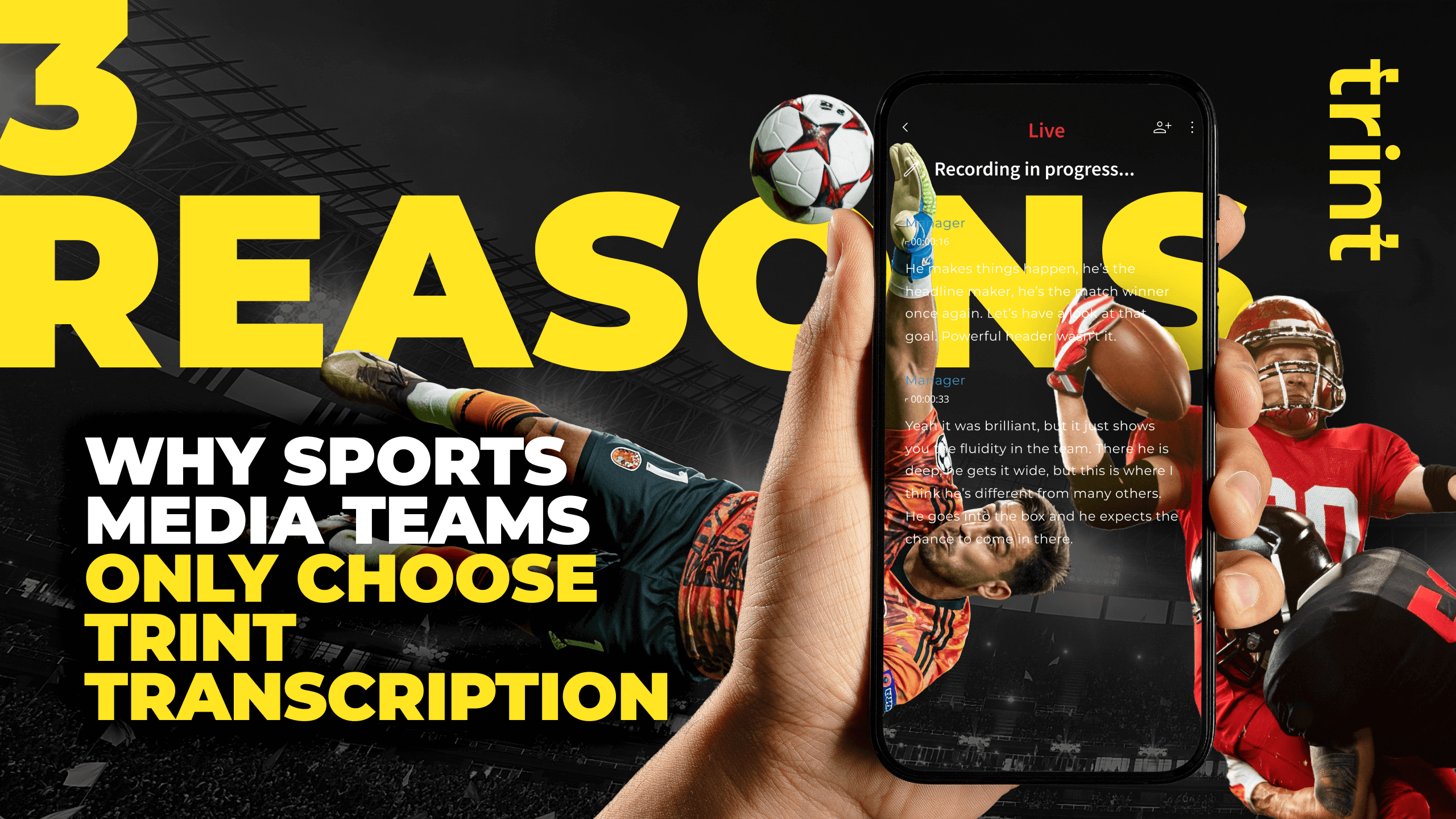 3 Reasons Why Sports Media Teams Only Choose Trint For AI Transcription