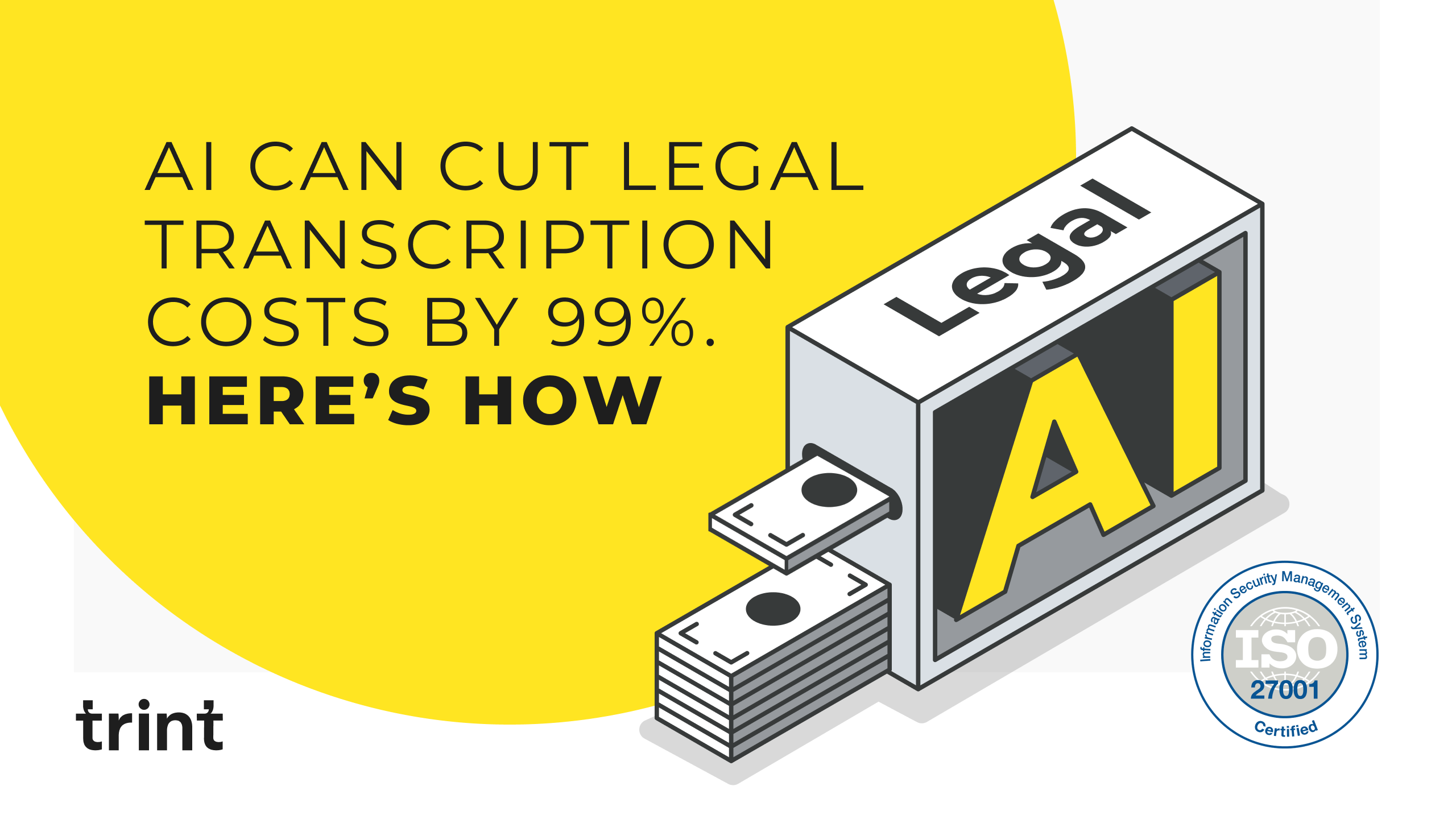 AI Can Cut Legal Transcription Costs by 99%. Here’s How
