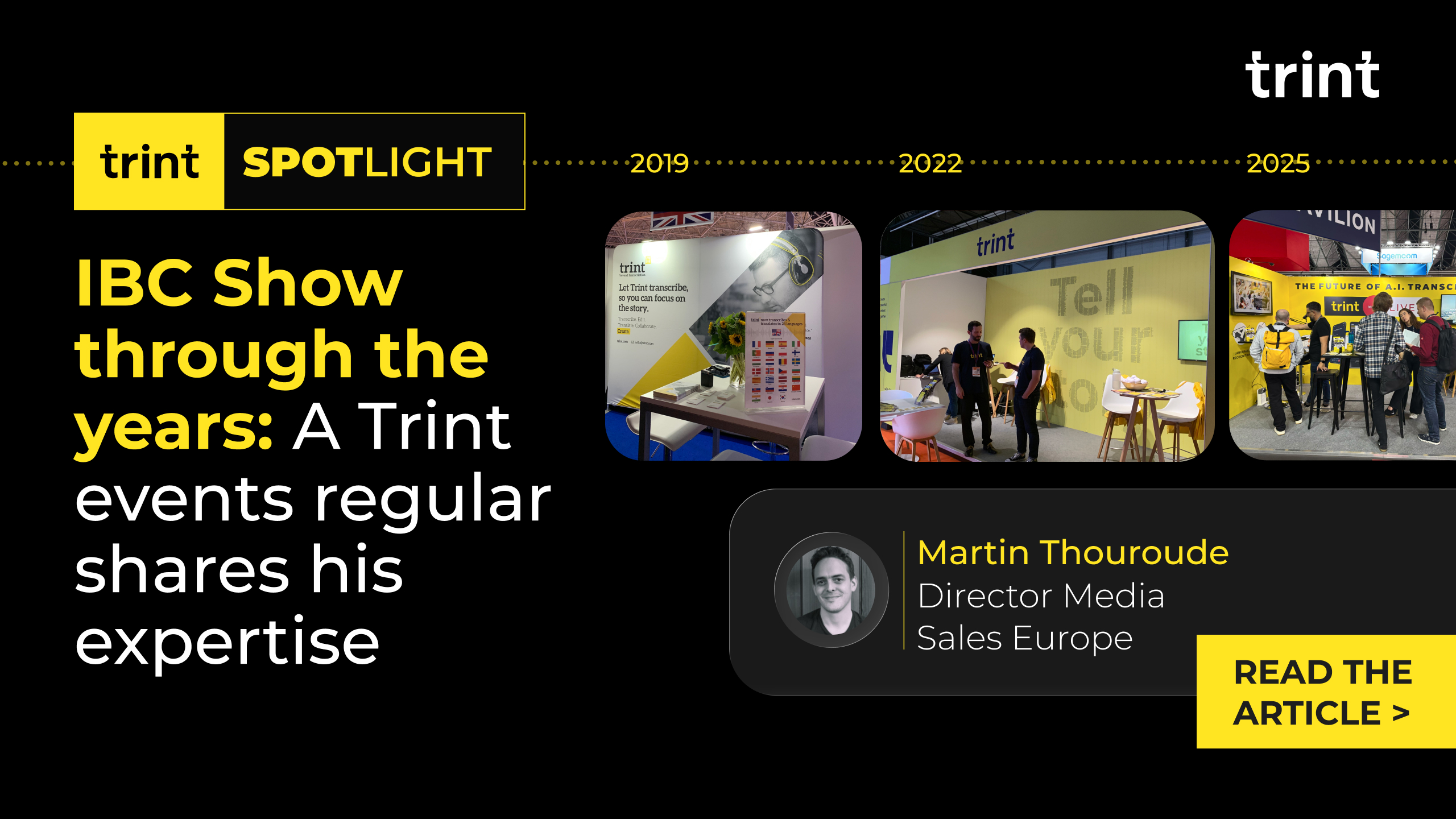 IBC Show through the years: A Trint events regular shares his expertise