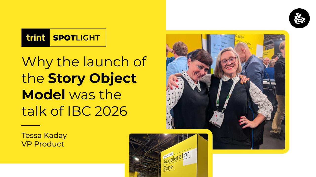 Context is the new infrastructure: what the Story Object Model launch told us at IBC 2026