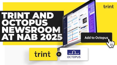 Trint have partnered with Octopus Newsroom to bring AI-powered transcription into their NRCS workflow. See the integration in action at NAB 2025.
